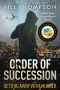 [Brian Sadler Archaeological Mysteries 05] • Order of Succession